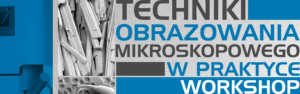 Techniki obrazowania mikroskopowego w praktyce